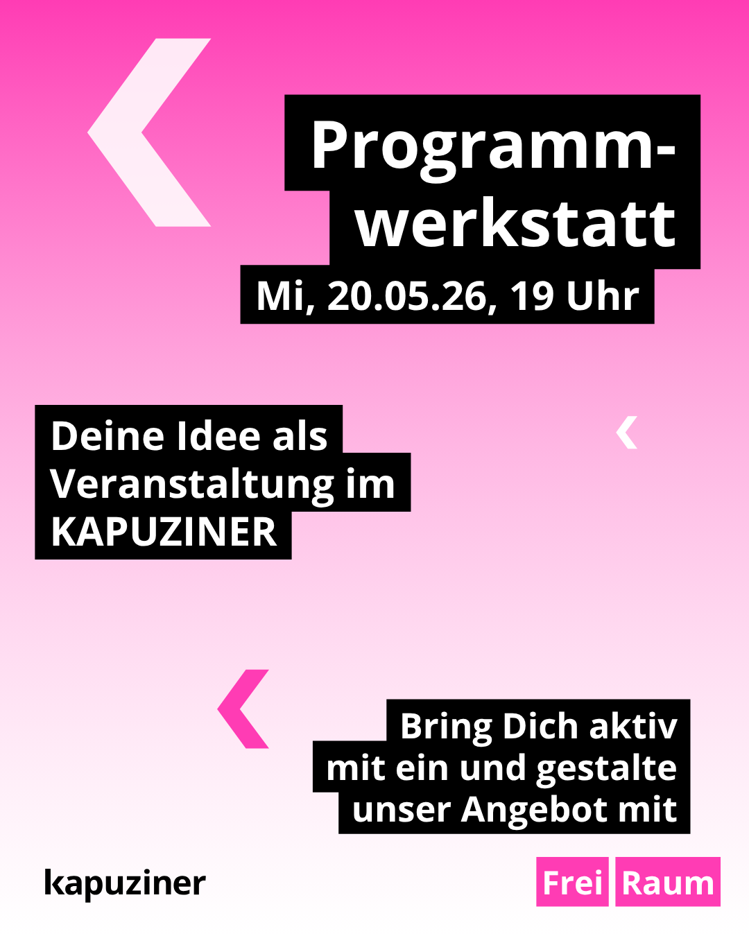 Programwerkstatt Kapuziner Ravensburg 20.05.26